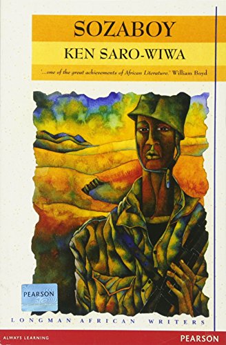 Sozaboy: A Novel in Rotten English. Introd. by William Boyd (Longman African Writers Series) von Pearson ELT